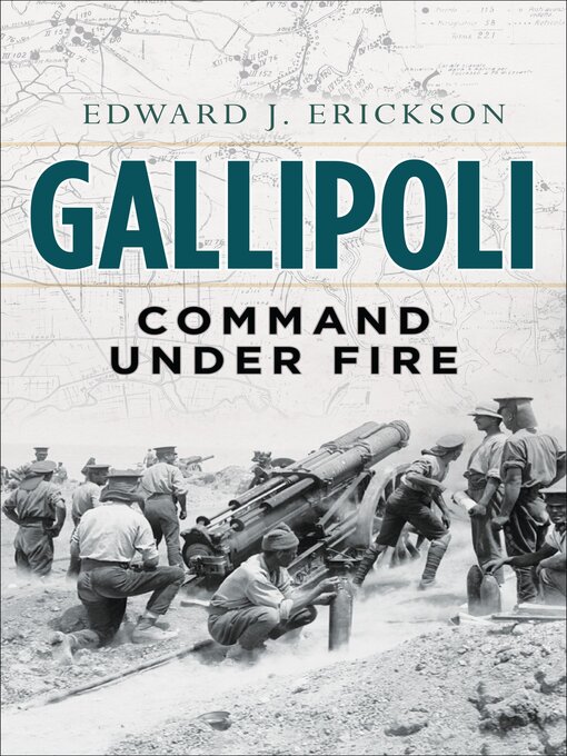 Title details for Gallipoli by Edward J. Erickson - Available
